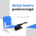 Foto: Dzień Teatru Publicznego 2020 „on-line”