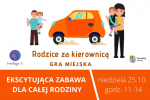 Foto: Rodzinna Gra Miejska pt “Rodzice za kierownicą”