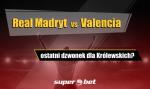 Foto: Real Madryt vs Valencia – ostatni dzwonek dla K...