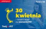 Foto: 30 kwietnia – ostatni dzień na zeznanie PIT